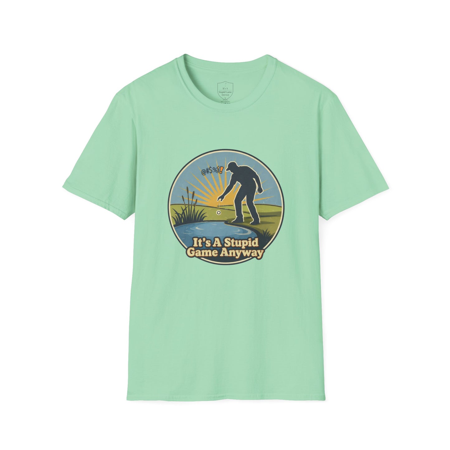 The Drop – Penalty Stroke Golf T-Shirt | It’s A Stupid Game Anyway