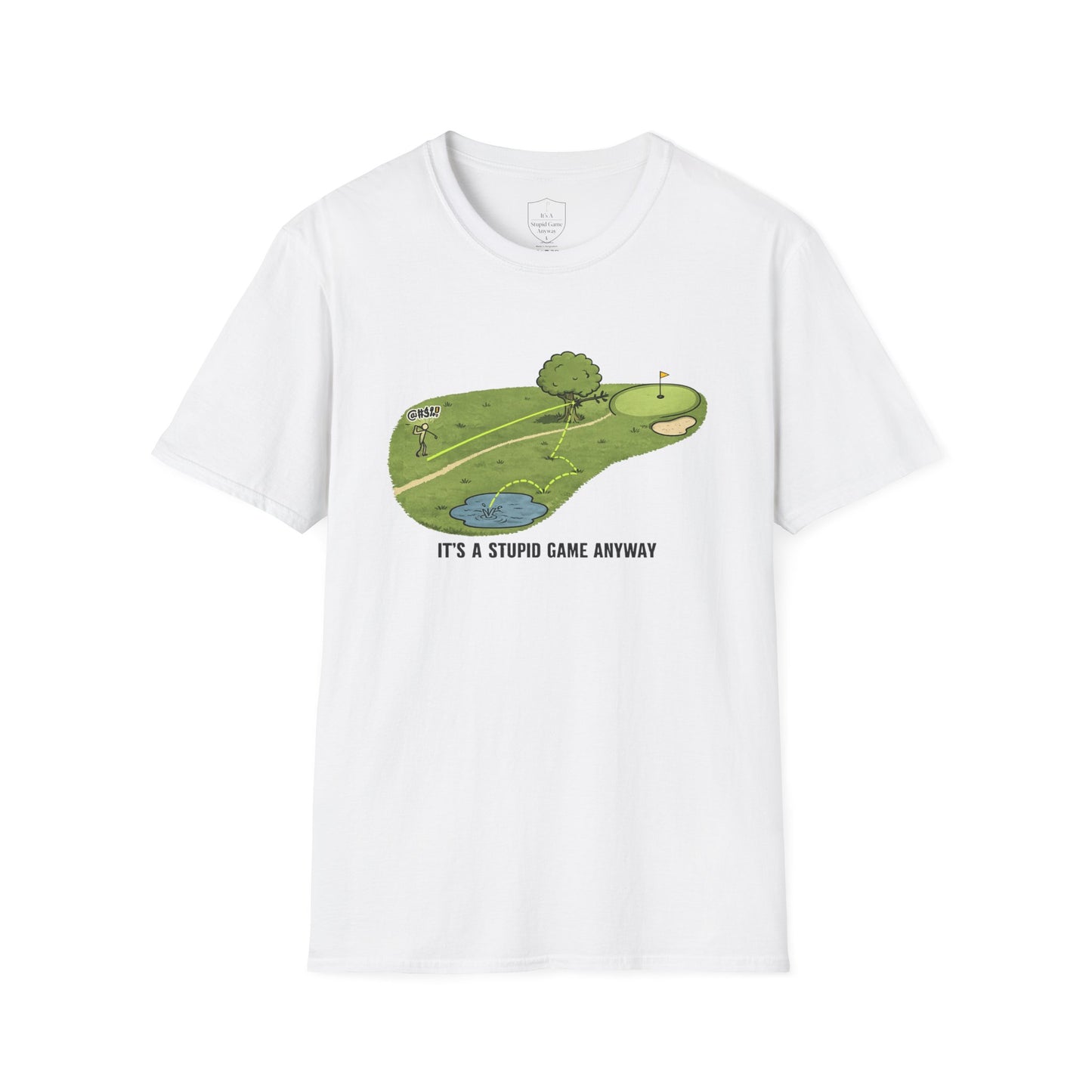 The One Limb: Humorous Golf T-Shirt | It’s A Stupid Game Anyway
