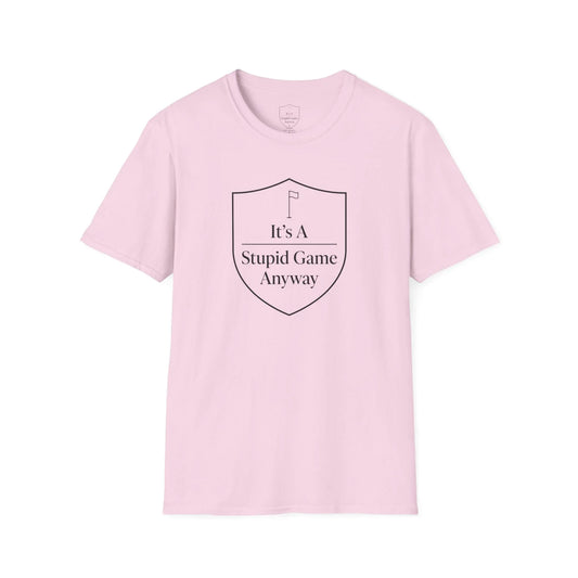 Light pink t-shirt with golf-themed humorous text 'It's A Stupid Game Anyway' in shield graphic.