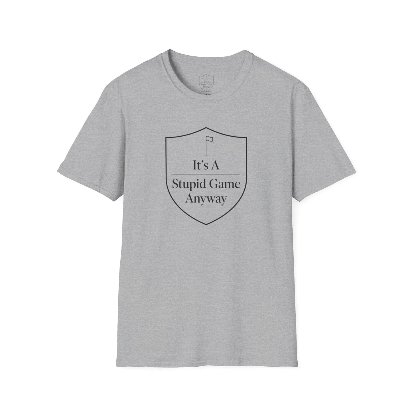 Funny grey golf t-shirt with shield design and text 'It's A Stupid Game Anyway'