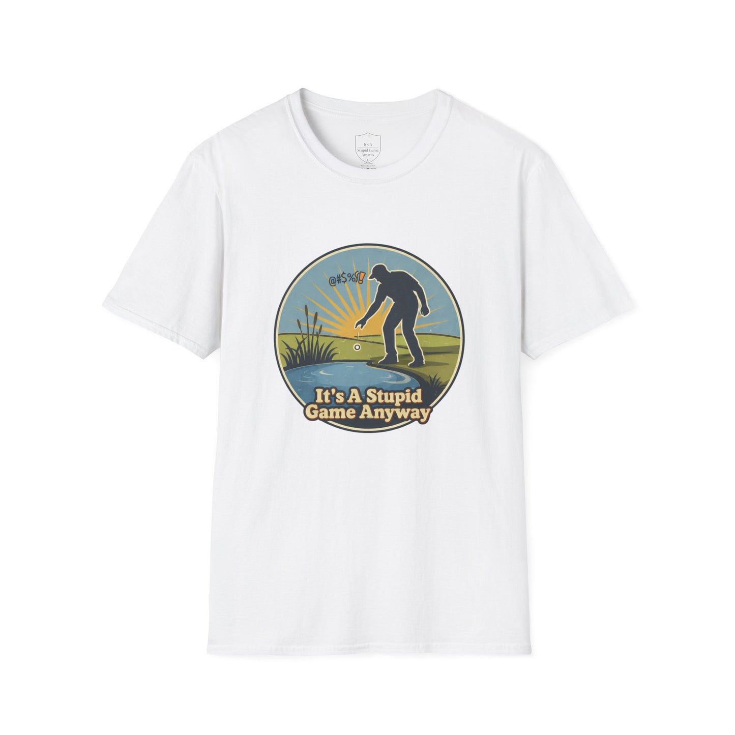 The Drop – Penalty Stroke Golf T-Shirt | It’s A Stupid Game Anyway