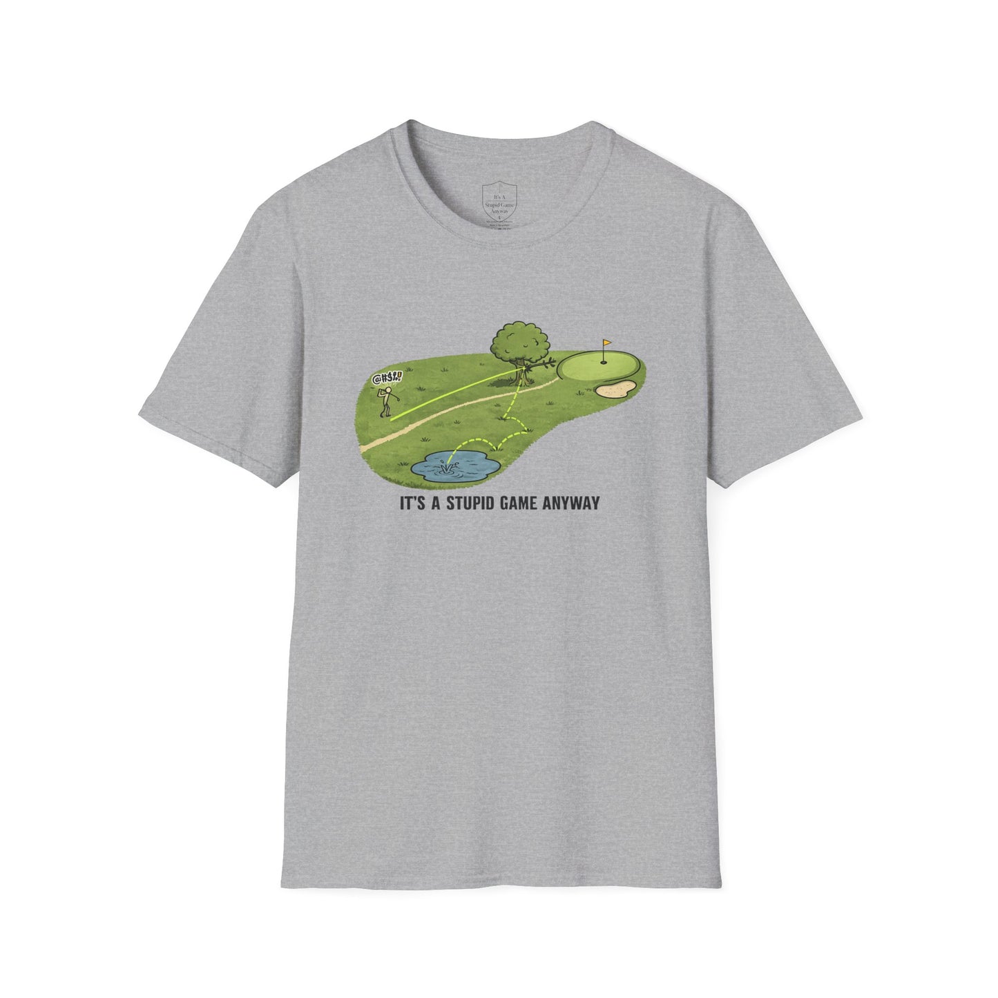 The One Limb: Humorous Golf T-Shirt | It’s A Stupid Game Anyway