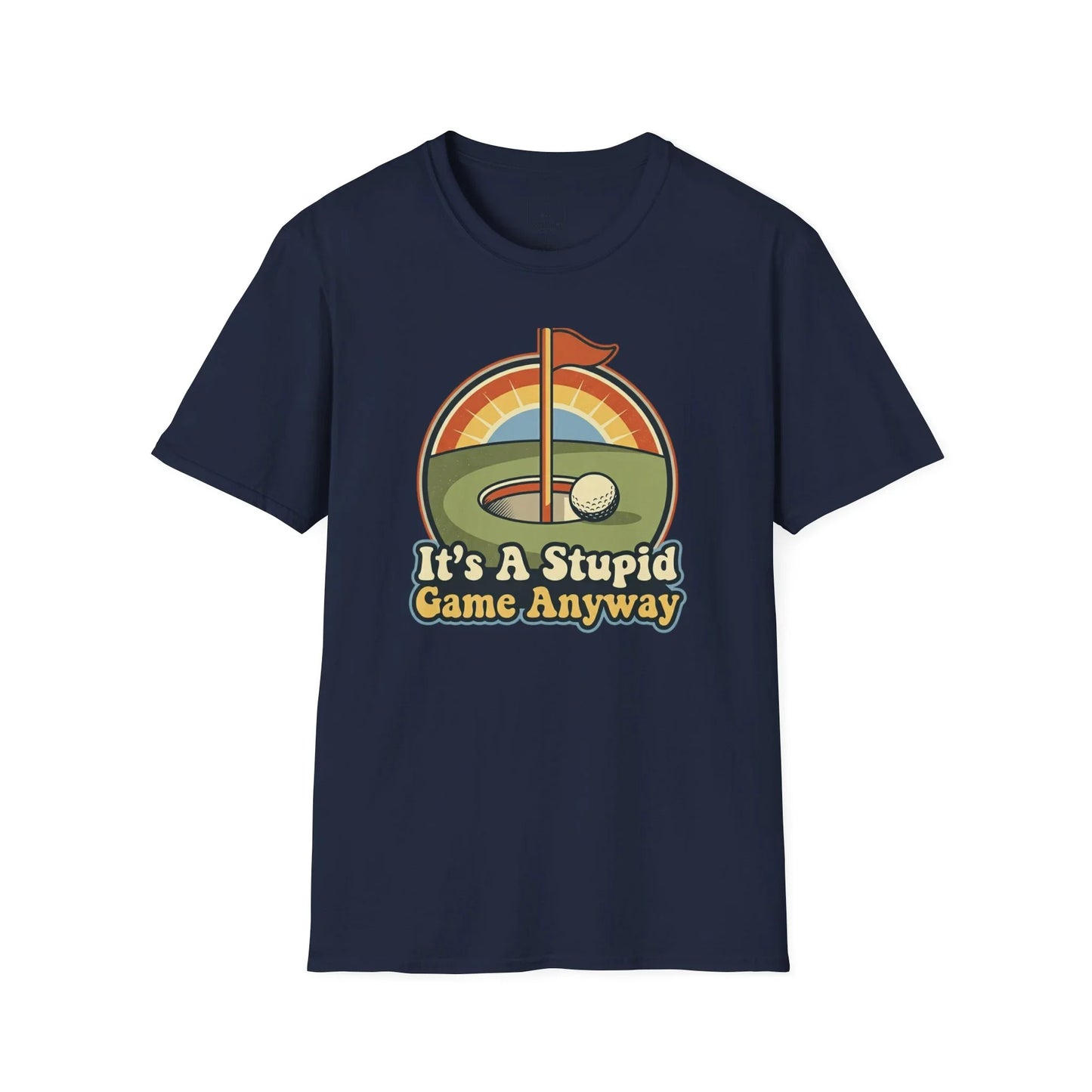 Funny golf t-shirt with retro sunset, golf ball, and 'It's A Stupid Game Anyway' slogan