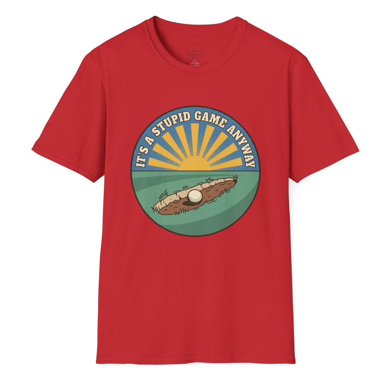 The Divot: Fairway Divot Golf T-Shirt | It’s A Stupid Game Anyway