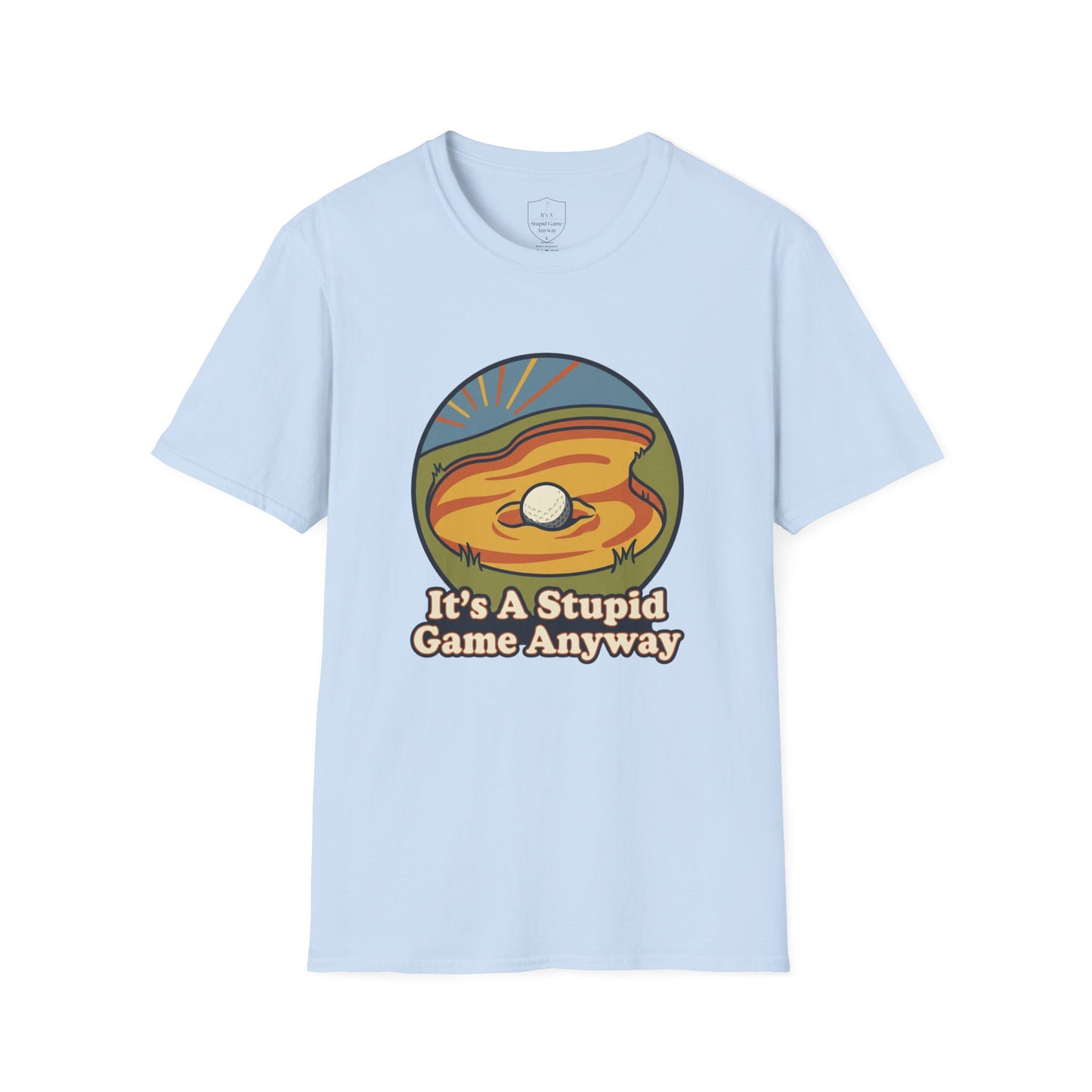 The Egg – Bunker Shot Golf T-Shirt | It’s A Stupid Game Anyway