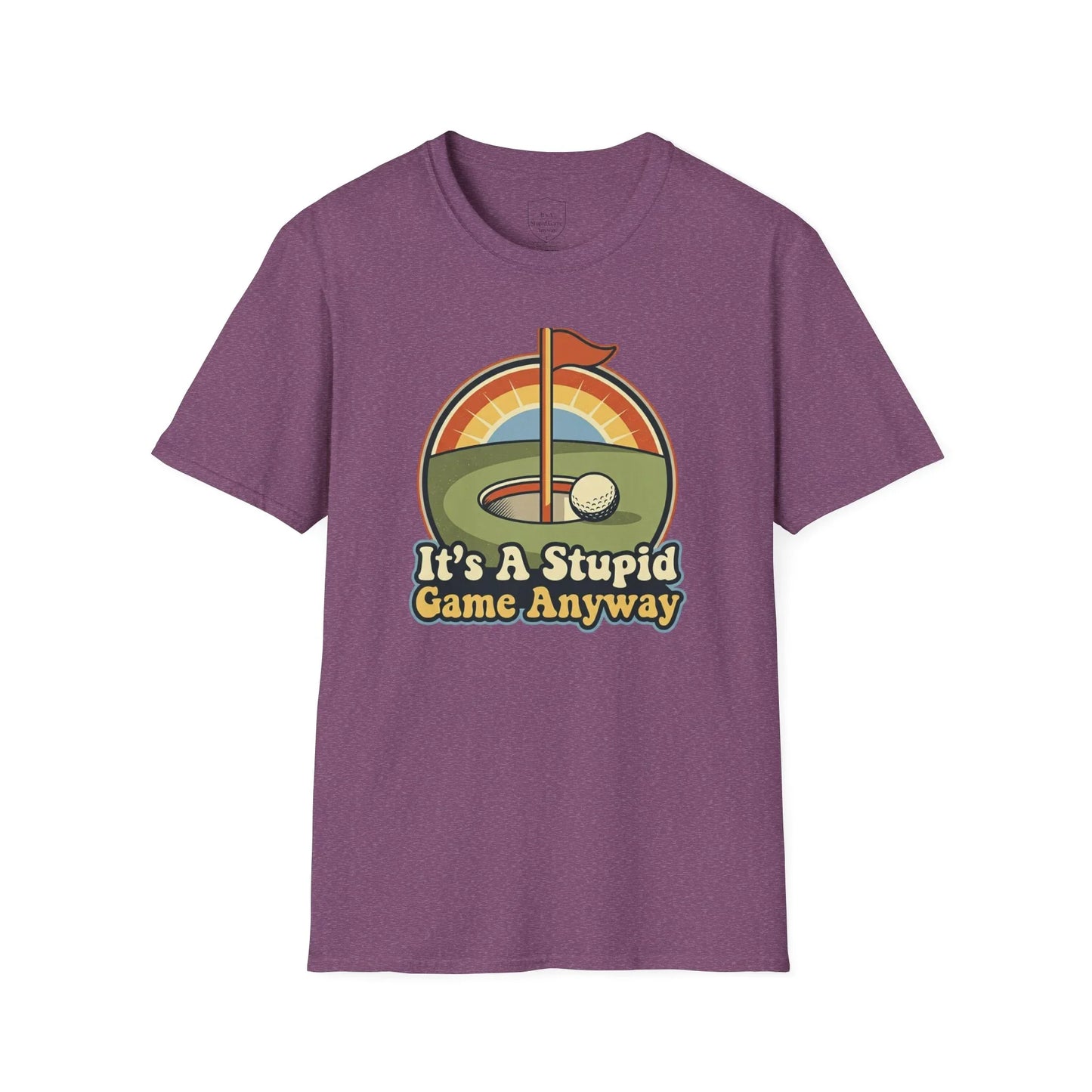 Funny golf t-shirt with cartoon green, flag, golf ball, and text 'It's A Stupid Game Anyway'.