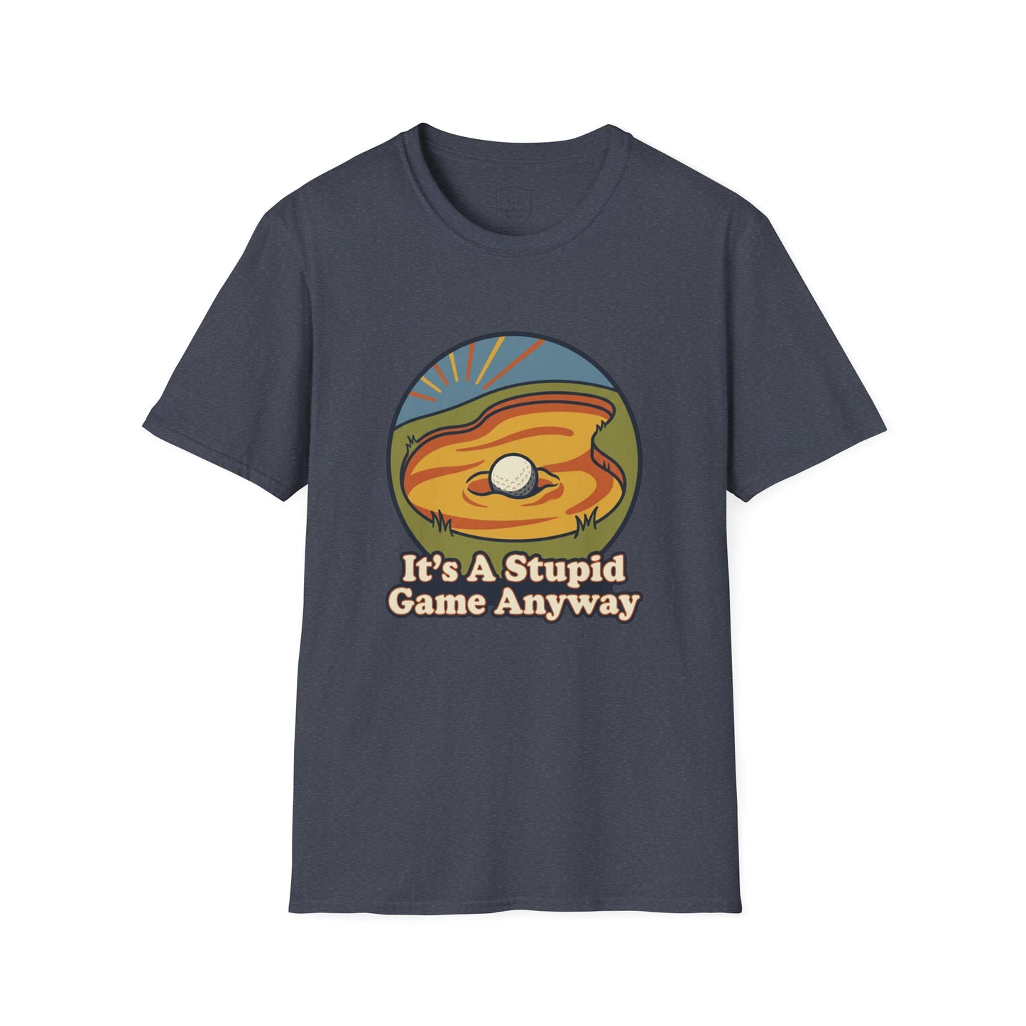 The Egg – Bunker Shot Golf T-Shirt | It’s A Stupid Game Anyway
